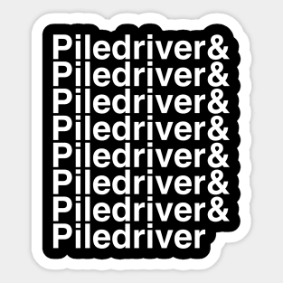 Piledriver helvetica list Sticker